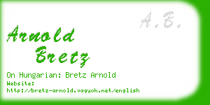 arnold bretz business card
